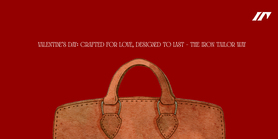 Valentine’s Day: Crafted for Love, Designed to Last — The Iron Tailor Way