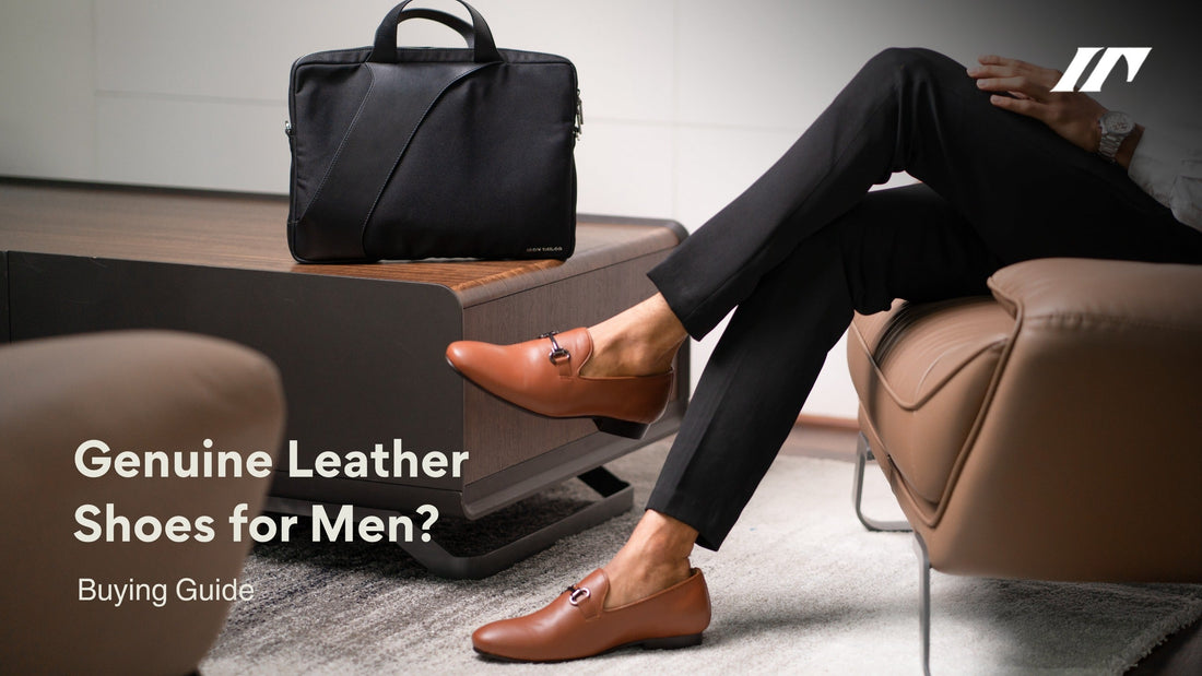 Genuine Leather Shoes for Men: The Complete Buying Guide