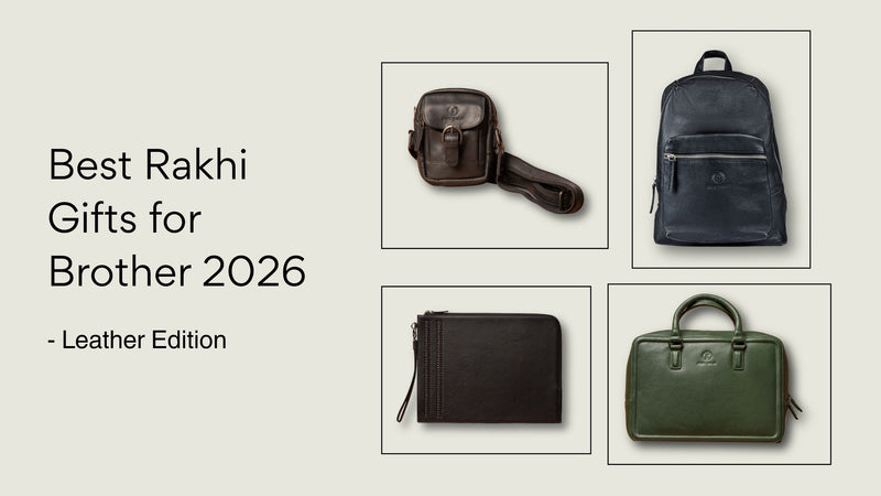 Best Rakhi Gifts for Brother 2026 — Leather Edition