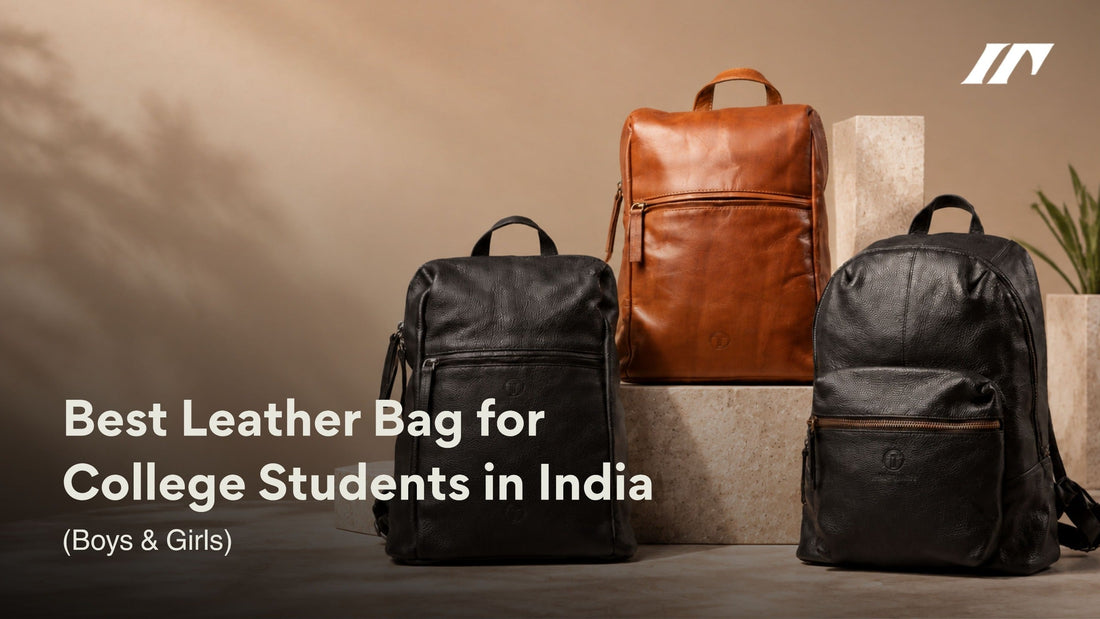 Best Leather Bag for College Students in India (Boys & Girls)